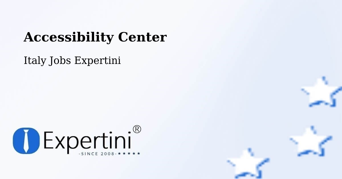 Accessibility Center - Italy Jobs Expertini