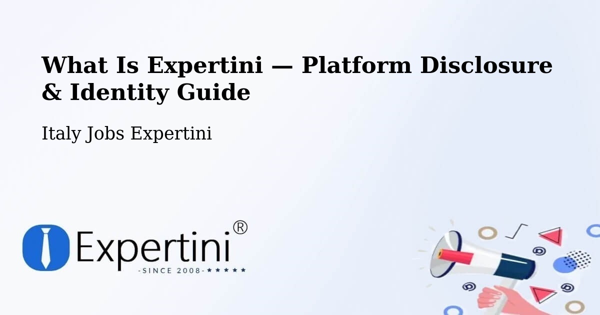 What Is Expertini — Platform Disclosure & Identity Guide – Pessione